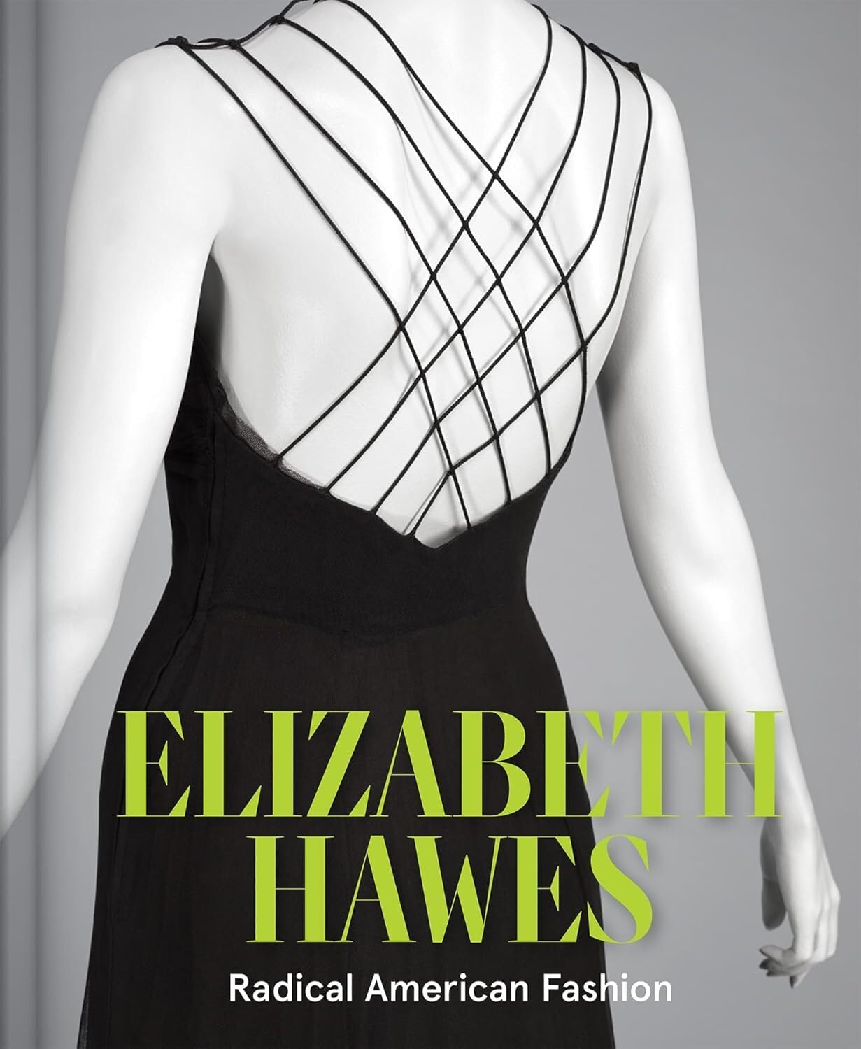 Elizabeth Hawes: Radical American Fashion