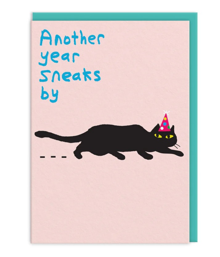 Õnnitluskaart Another Year Sneaks By