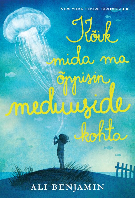 KÕIK MIDA MA ÕPPISIN MEDUUSIDE KOHTA - Ali Benjamin