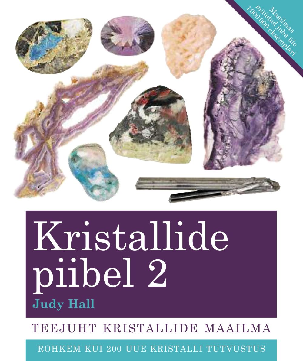 KRISTALLIDE PIIBEL 2. TEEJUHT KRISTALLIDE MAAILMA