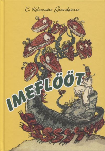 Imeflööt - Emil Kolozsvari Grandpierre, H. Rätsep