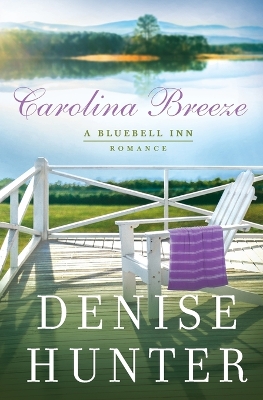 Carolina Breeze - Denise Hunter