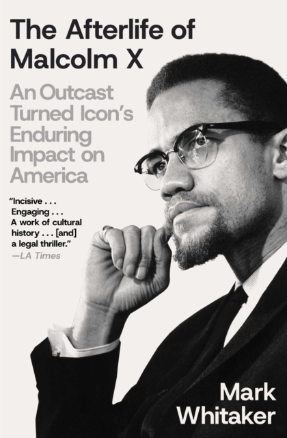 Afterlife of Malcolm X
