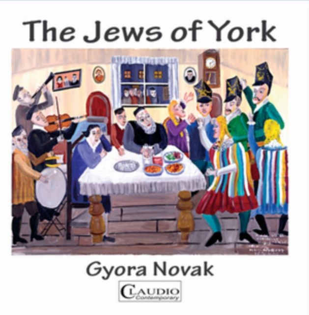 The Jews of York (2015) CD
