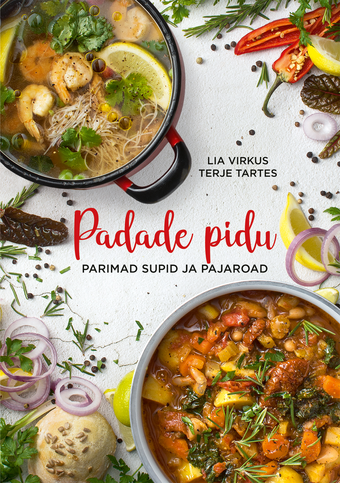 Padade pidu. Parimad supid ja pajaroad