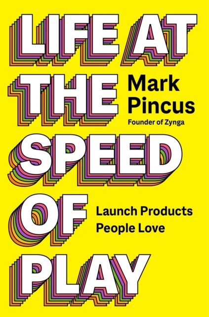 Life at the Speed of Play