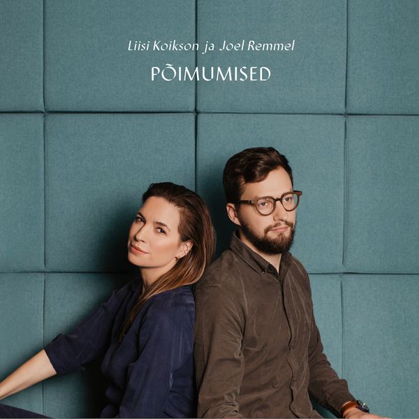 Liisi Koikson ja Joel Remmel - Põimumised (2023)  LP