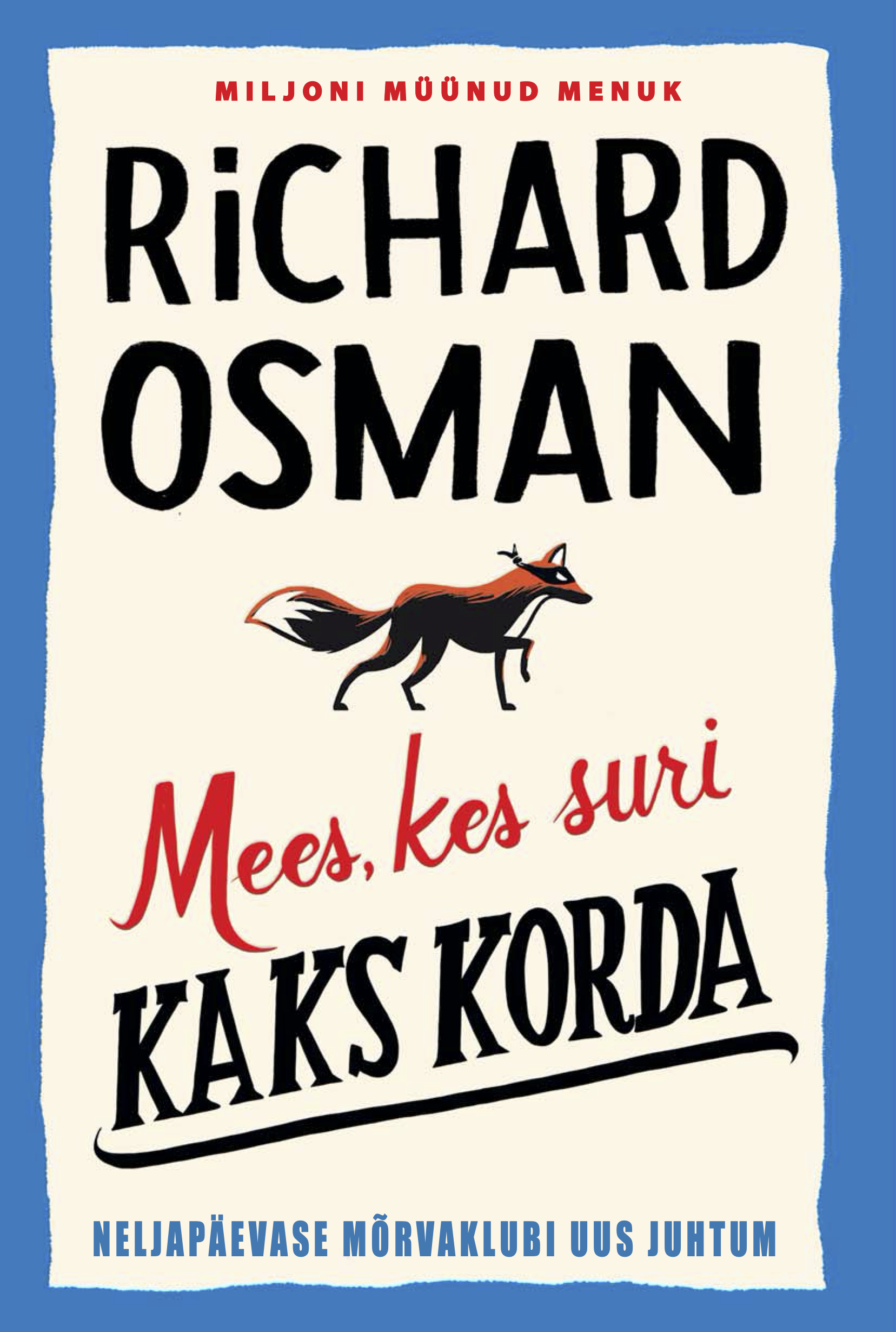 Mees, kes suri kaks korda