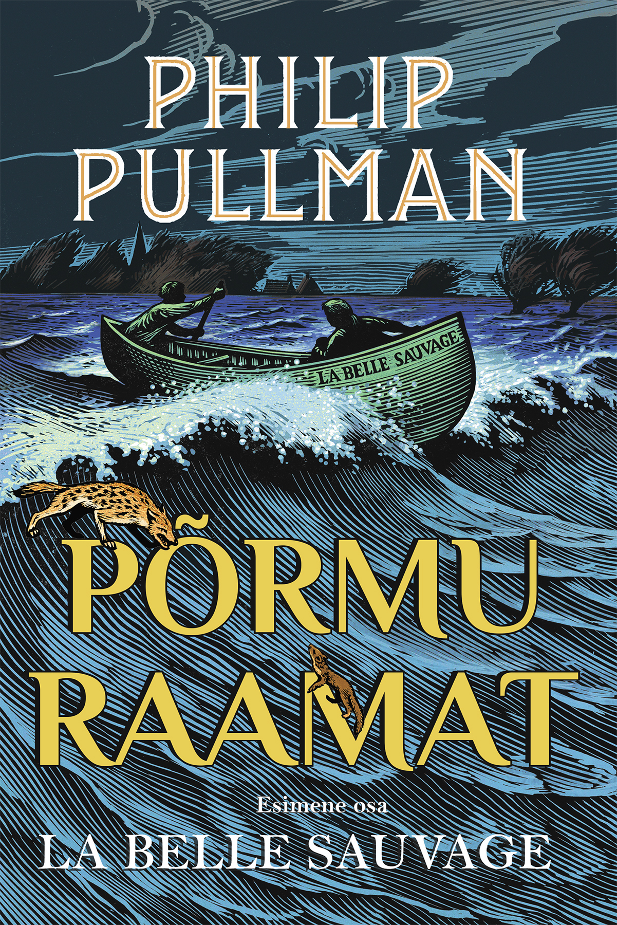 PÕRMU RAAMAT 1.OSA LA BELLE SAUVAGE
