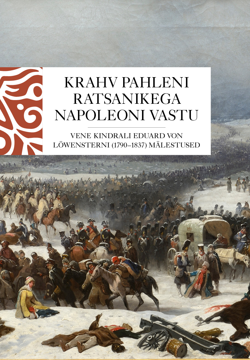 Krahv Pahleni ratsanikega Napoleoni vastu. Vene kindrali Eduard von Löwensterni (1790–1837) mäle - Eduard Von Löwenstern