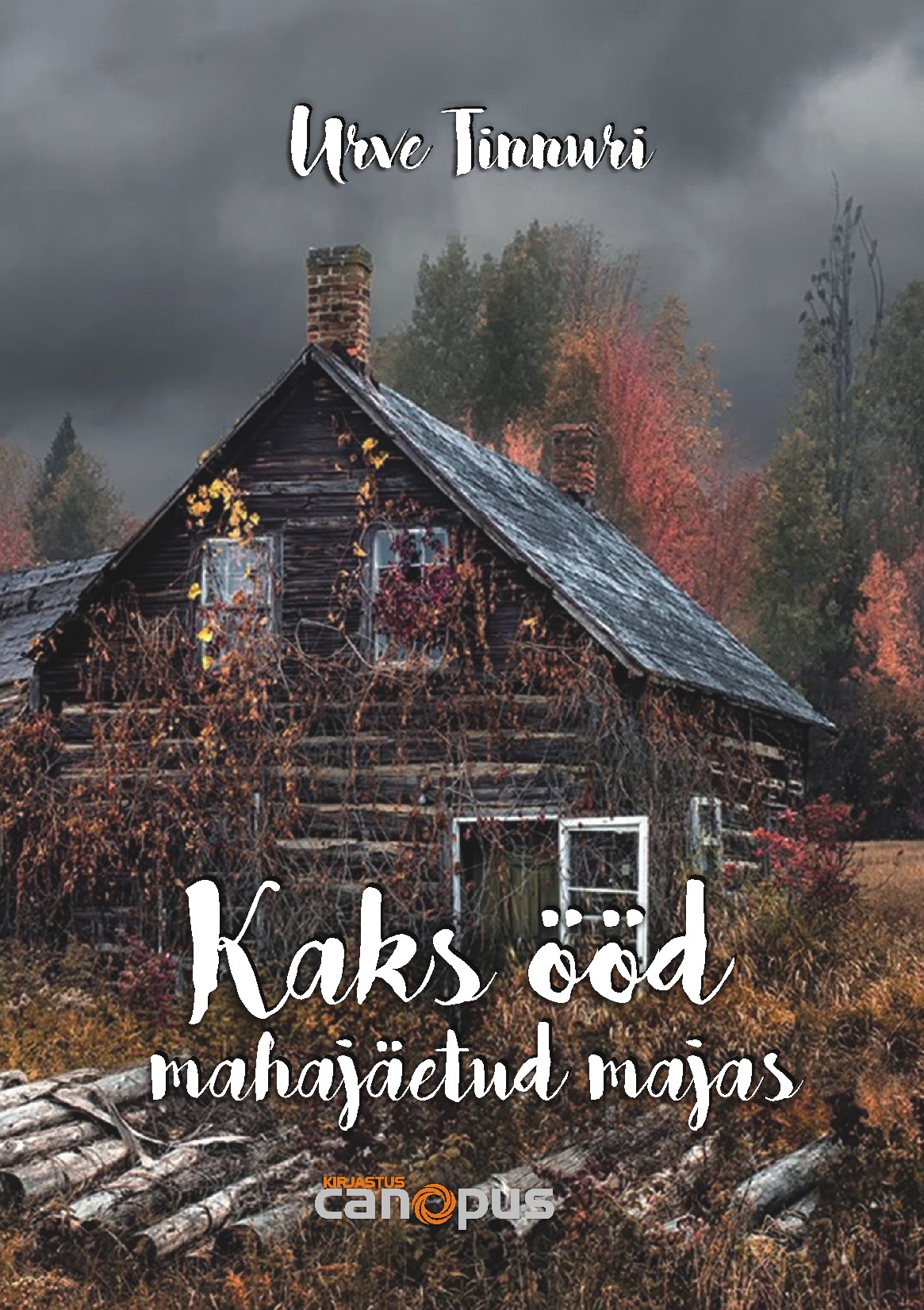 KAKS ÖÖD MAHAJÄETUD MAJAS