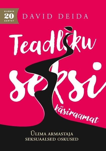 E-raamat: Teadliku seksi käsiraamat. Ülima armastaja seksuaalsed oskused