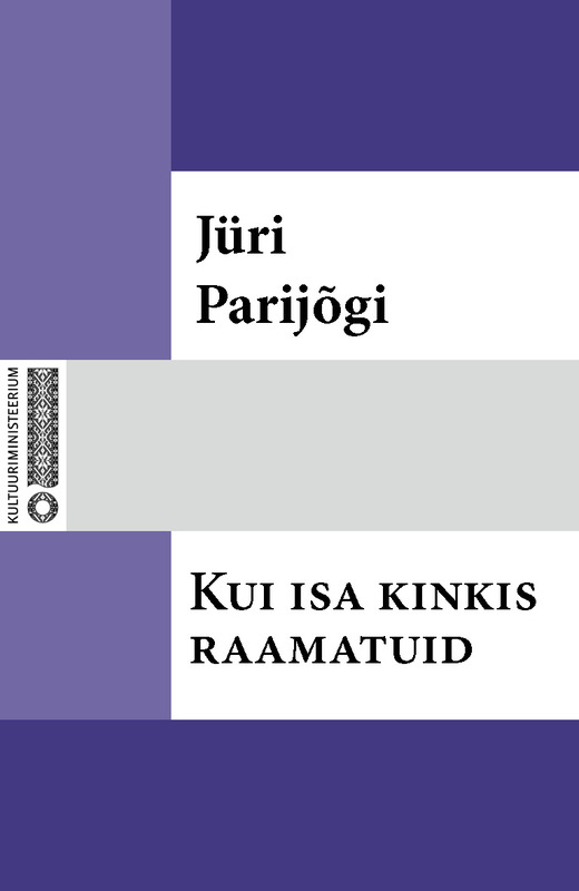 E-raamat: Kui isa kinkis raamatuid