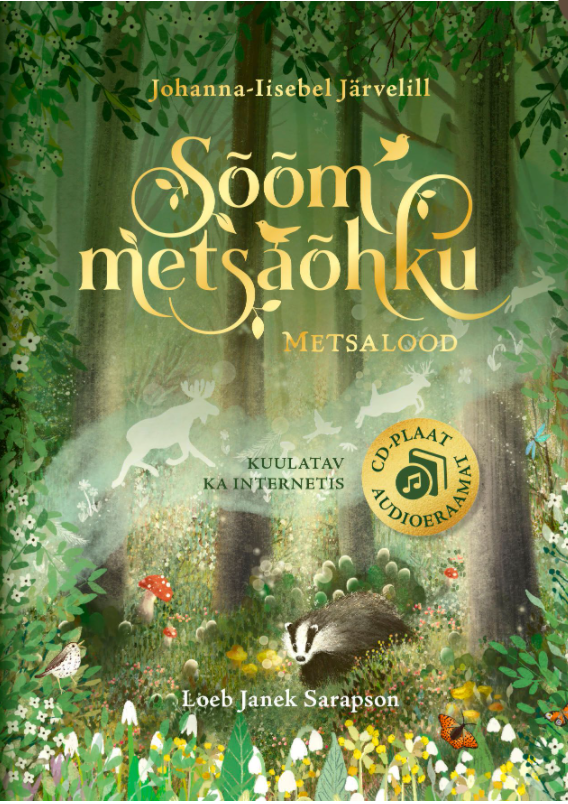 AUDIORAAMAT: SÕÕM METSAÕHKU. METSALOOD
