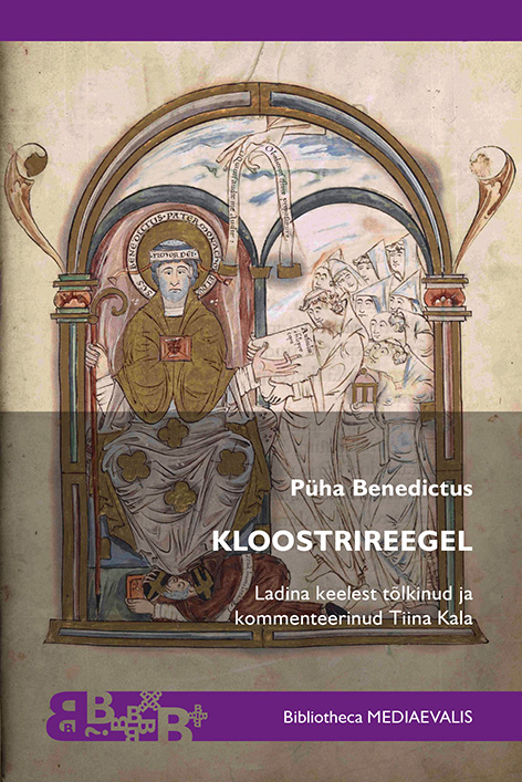 Püha Benedictus. Kloostrireegel 