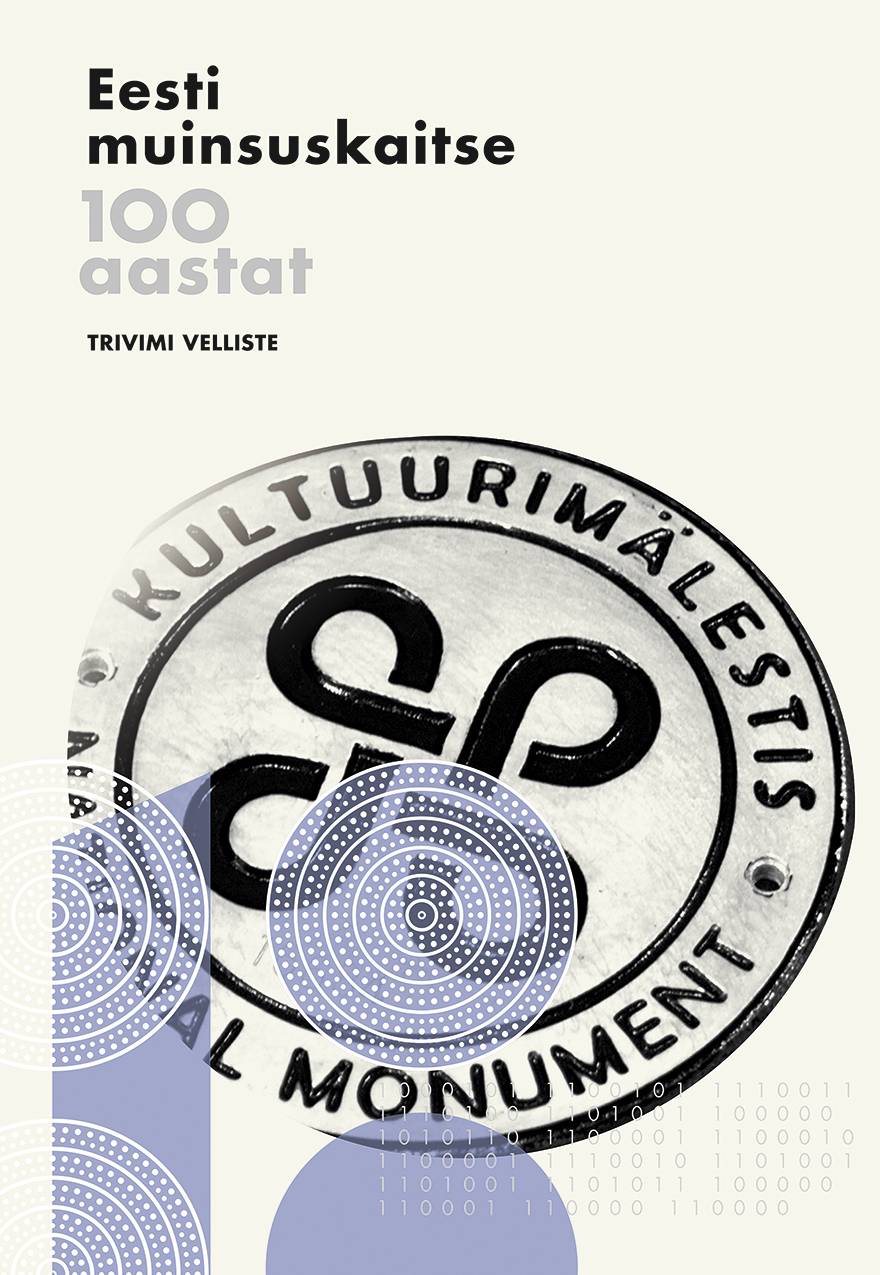 Eesti muinsuskaitse 100 aastat