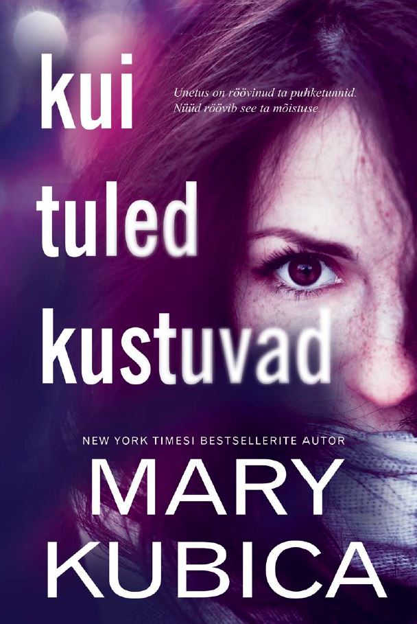 KUI TULED KUSTUVAD
