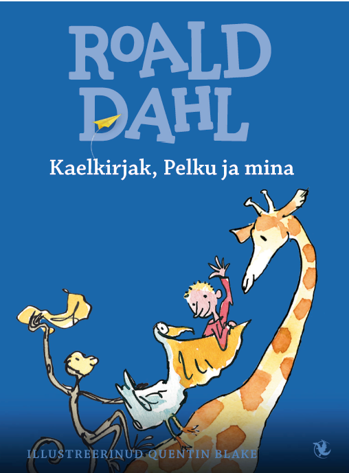Kaelkirjak, Pelku ja mina - Roald Dahl