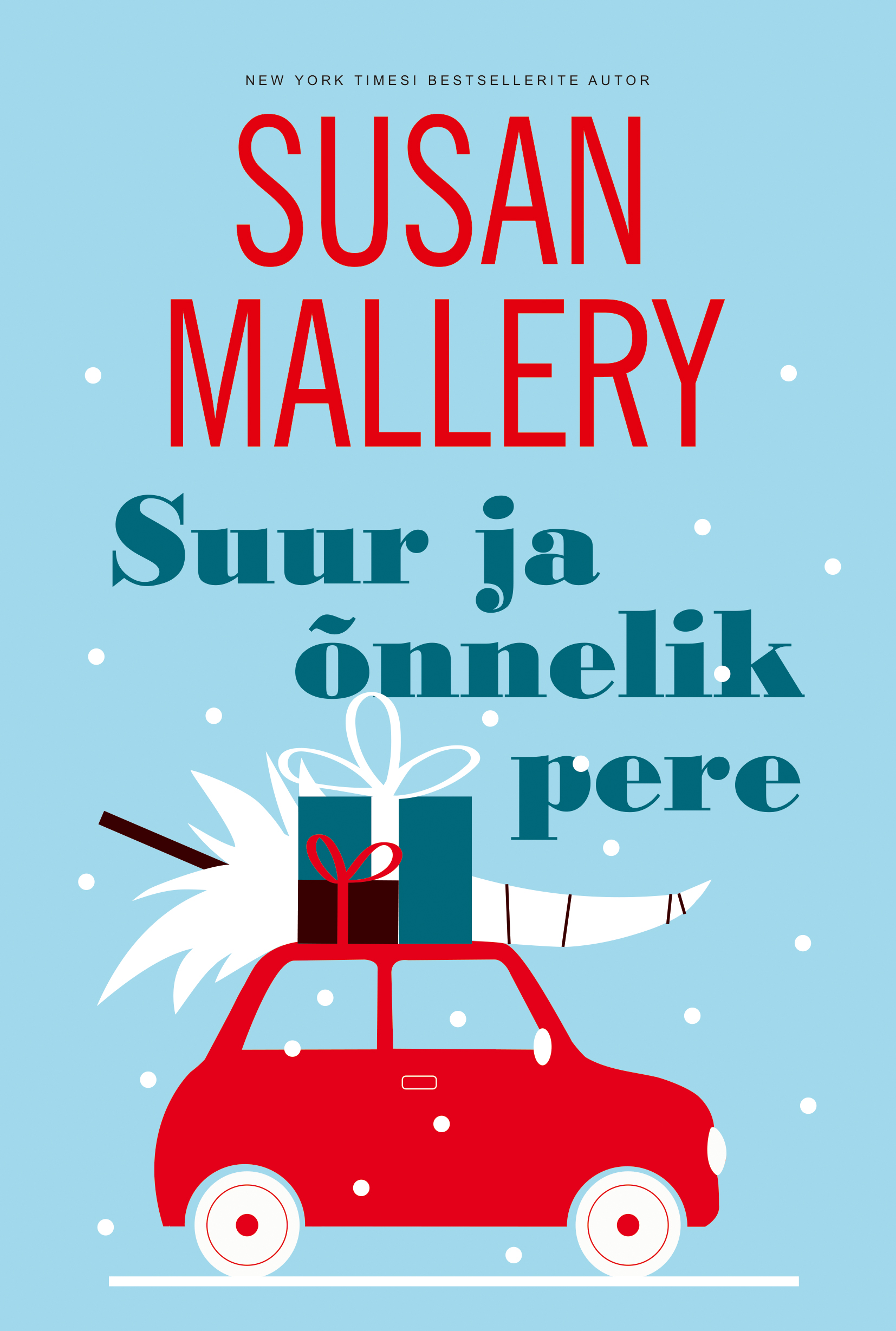 Suur ja õnnelik pere