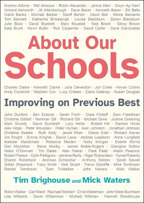 About Our Schools - Mick Waters, Tim Brighouse