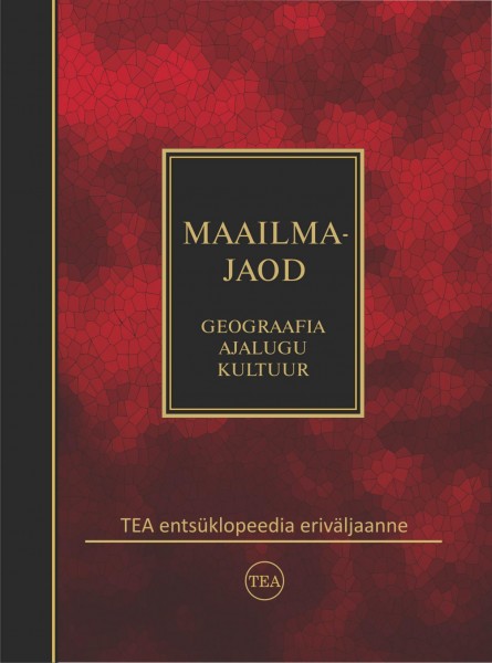 MAAILMAJAOD. GEOGRAAFIA. AJALUGU. KULTUUR