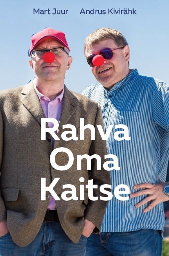 Rahva oma kaitse 25 - Mart Juur, Andrus Kivirähk