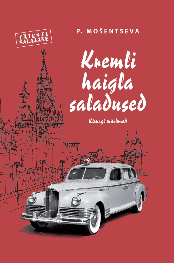 Kremli haigla saladused