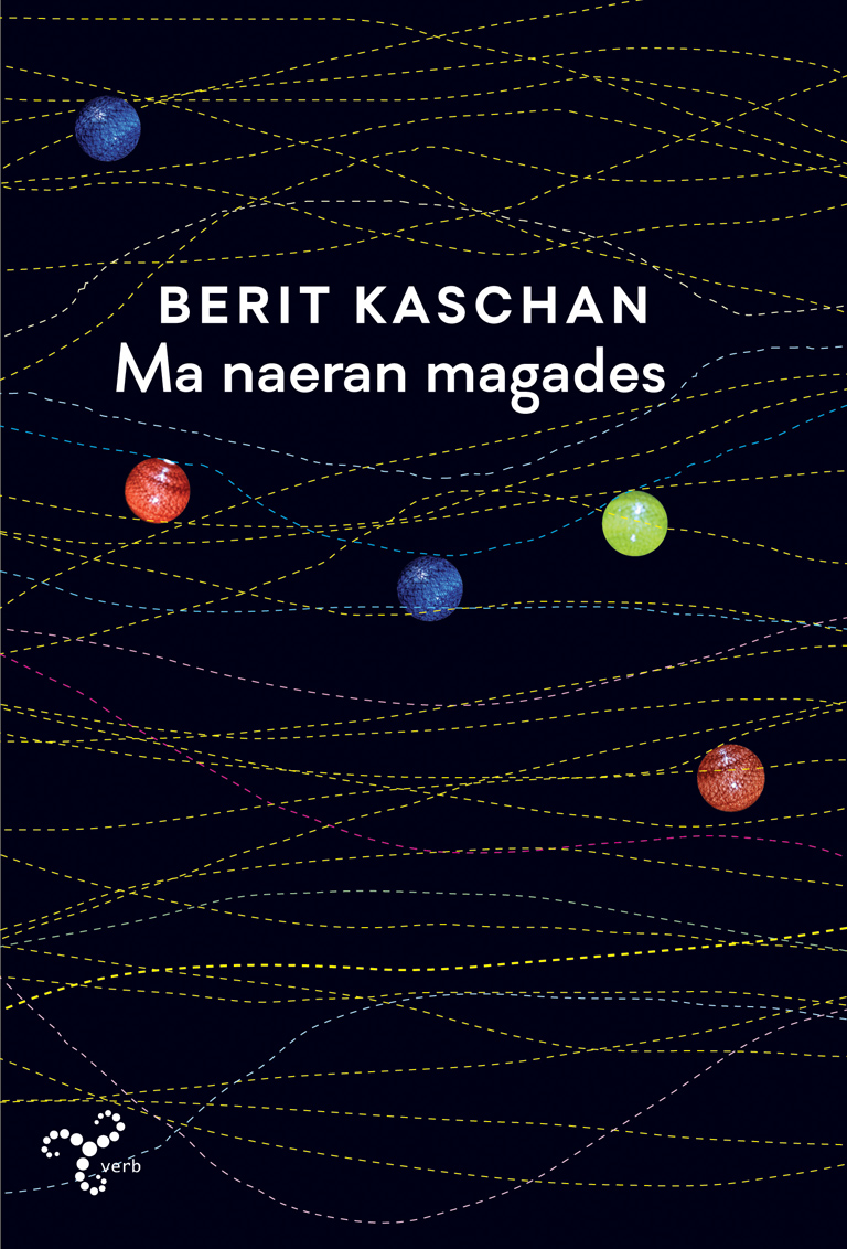 Ma naeran magades - Berit Kaschan