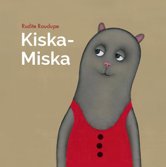 Kiska-Miska - Rudīte Raudupe