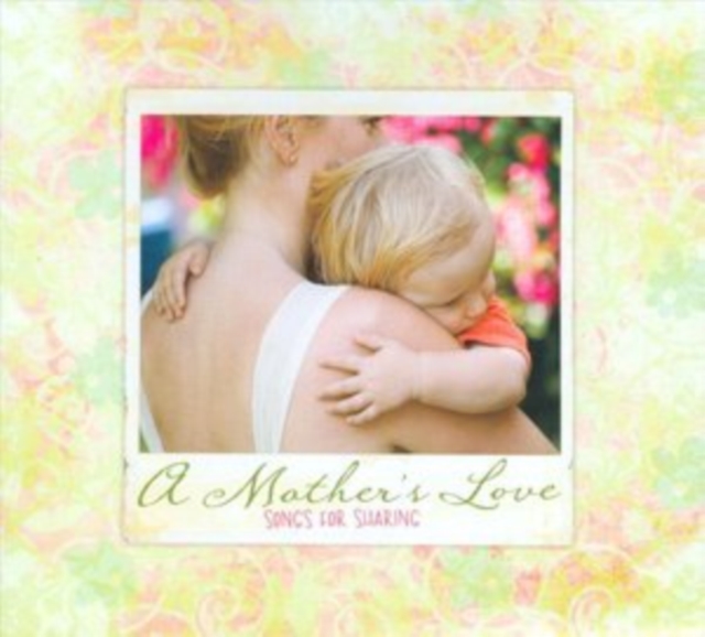 A Mother's Love (2013) CD