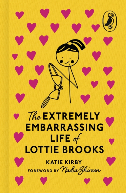 Extremely Embarrassing Life of Lottie Brooks (Clothbound Edition