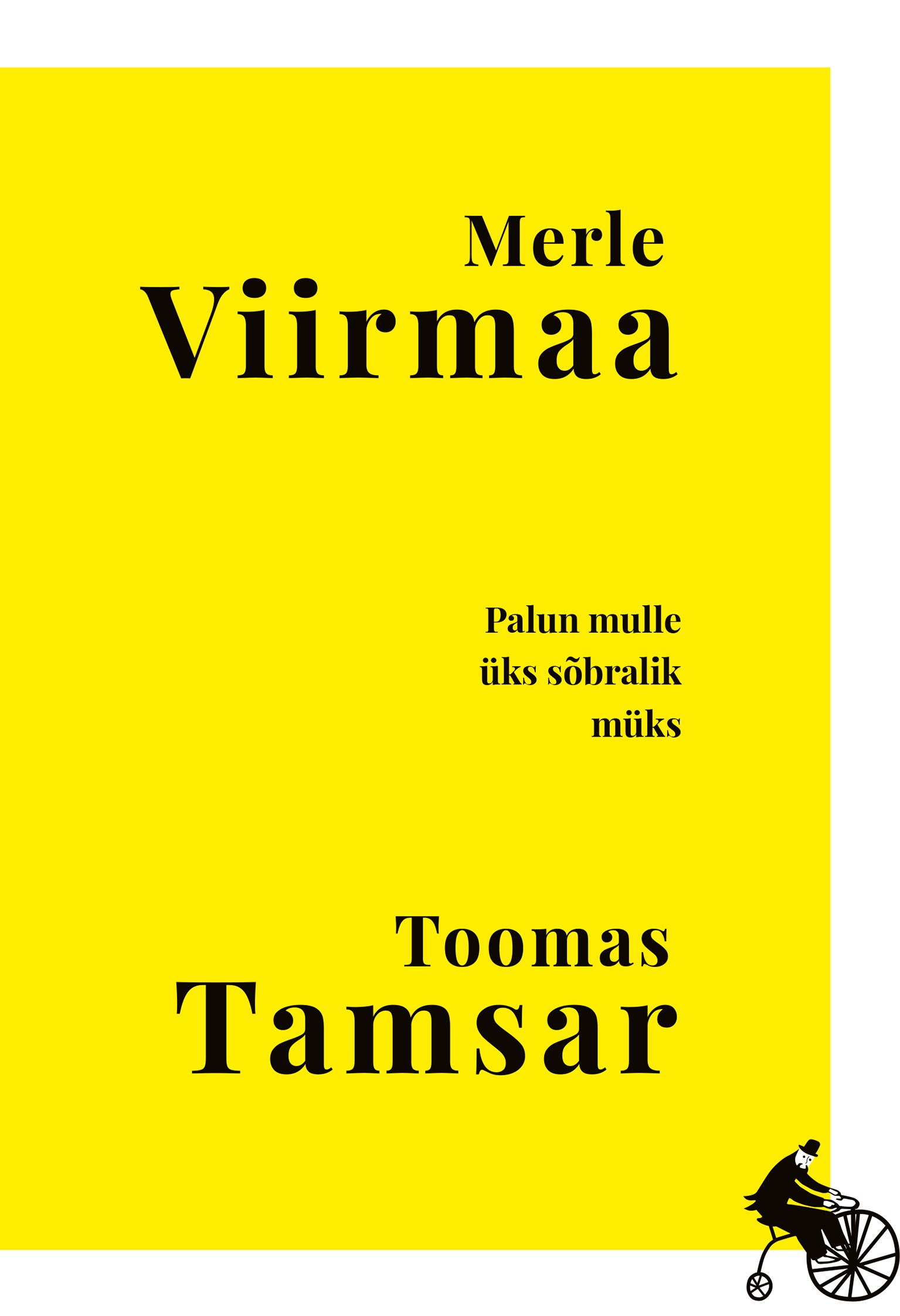 Palun mulle üks sõbralik müks