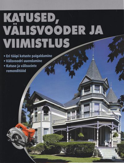 KATUSED, VÄLISVOODER JA VIIMISTLUS