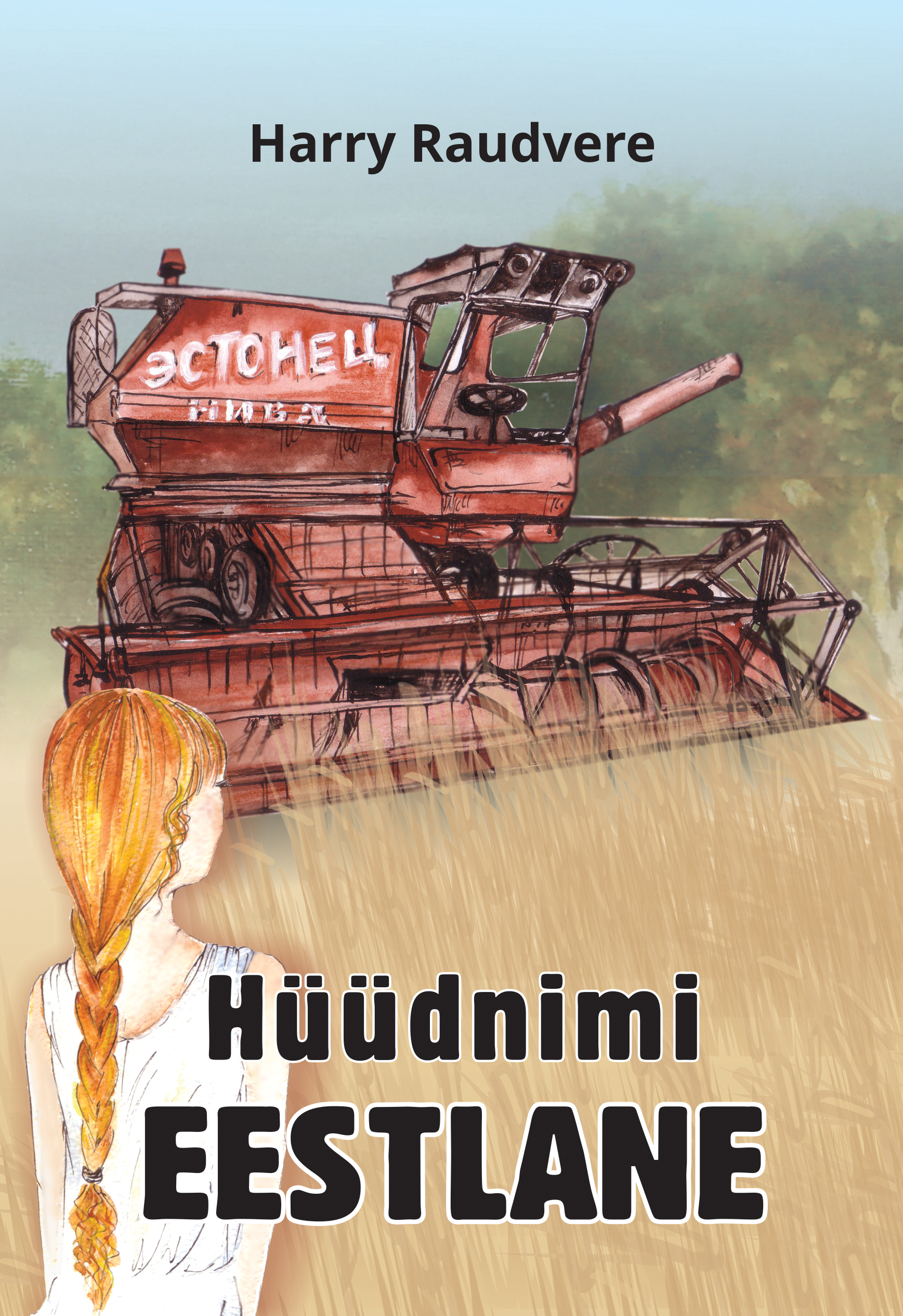 HÜÜDNIMI EESTLANE - Harry Raudvere