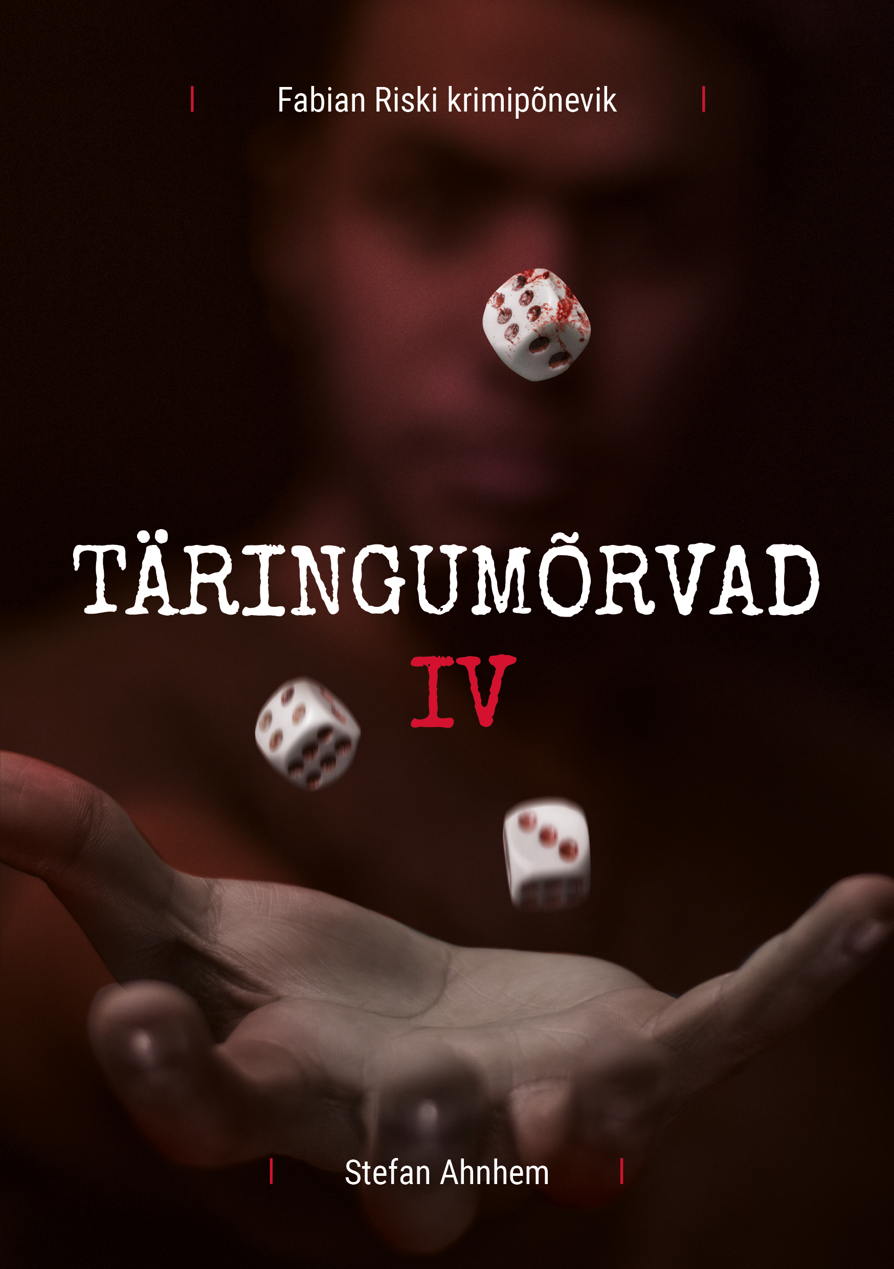 Täringumõrvad - Stefan Ahnhem