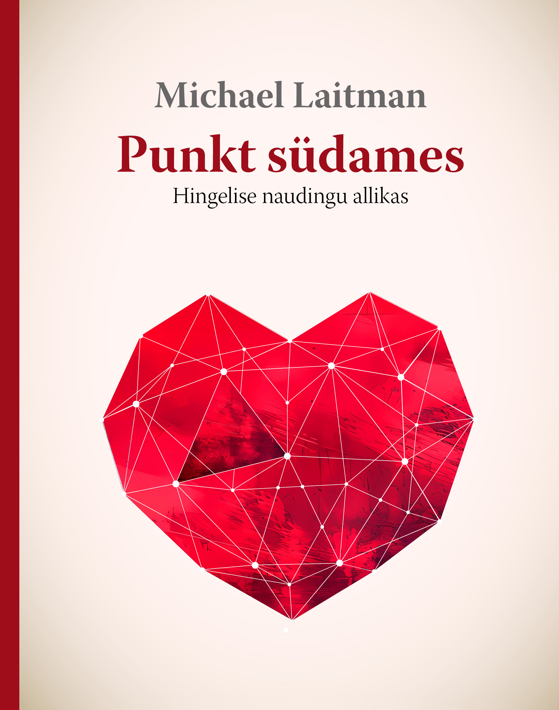 Punkt südames. Hingelise naudingu 