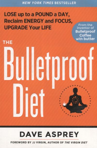 Bulletproof Diet