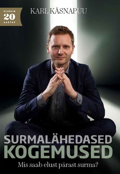 E-raamat: Surmalähedased kogemused. Mis saab elust pärast surma?
