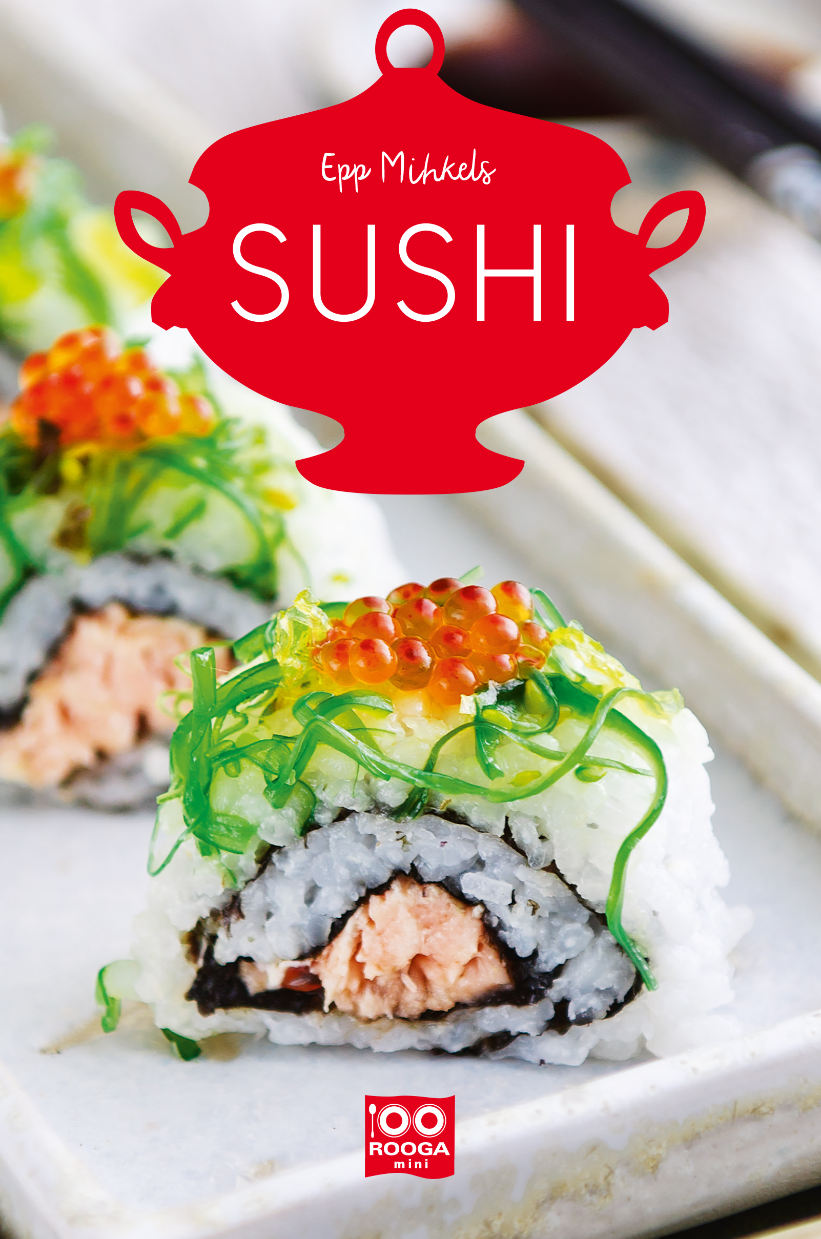 Sushi - Epp Mihkels