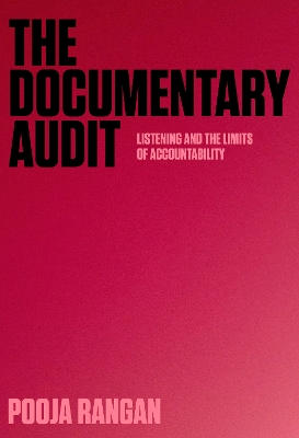 The Documentary Audit – Listening and the Limits of Accountability