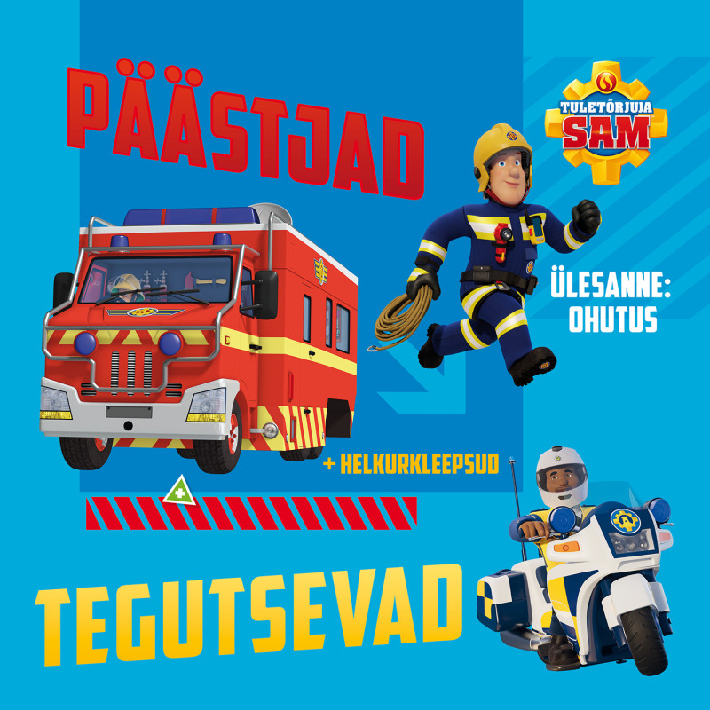 Tuletõrjuja Sam. Päästjad tegutsevad