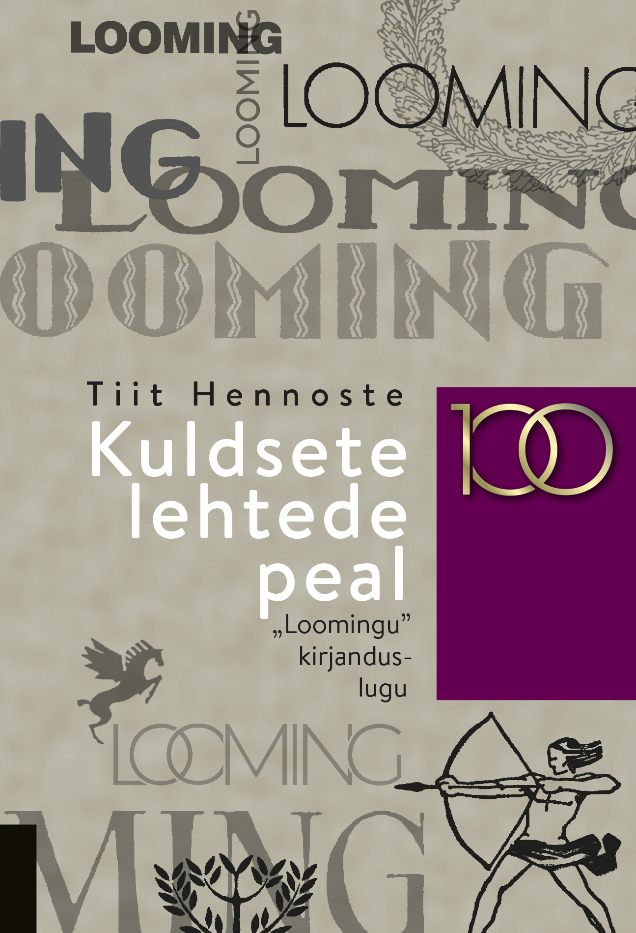 Kuldsete lehtede peal. „Loomingu“ kirjanduslugu