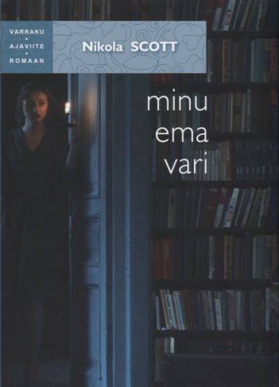 Minu ema vari - Scott Nikola