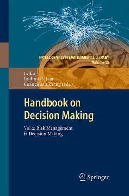 Handbook on Decision Making - Guangquan Zhang, Lakhmi C Jain, Jie Lu