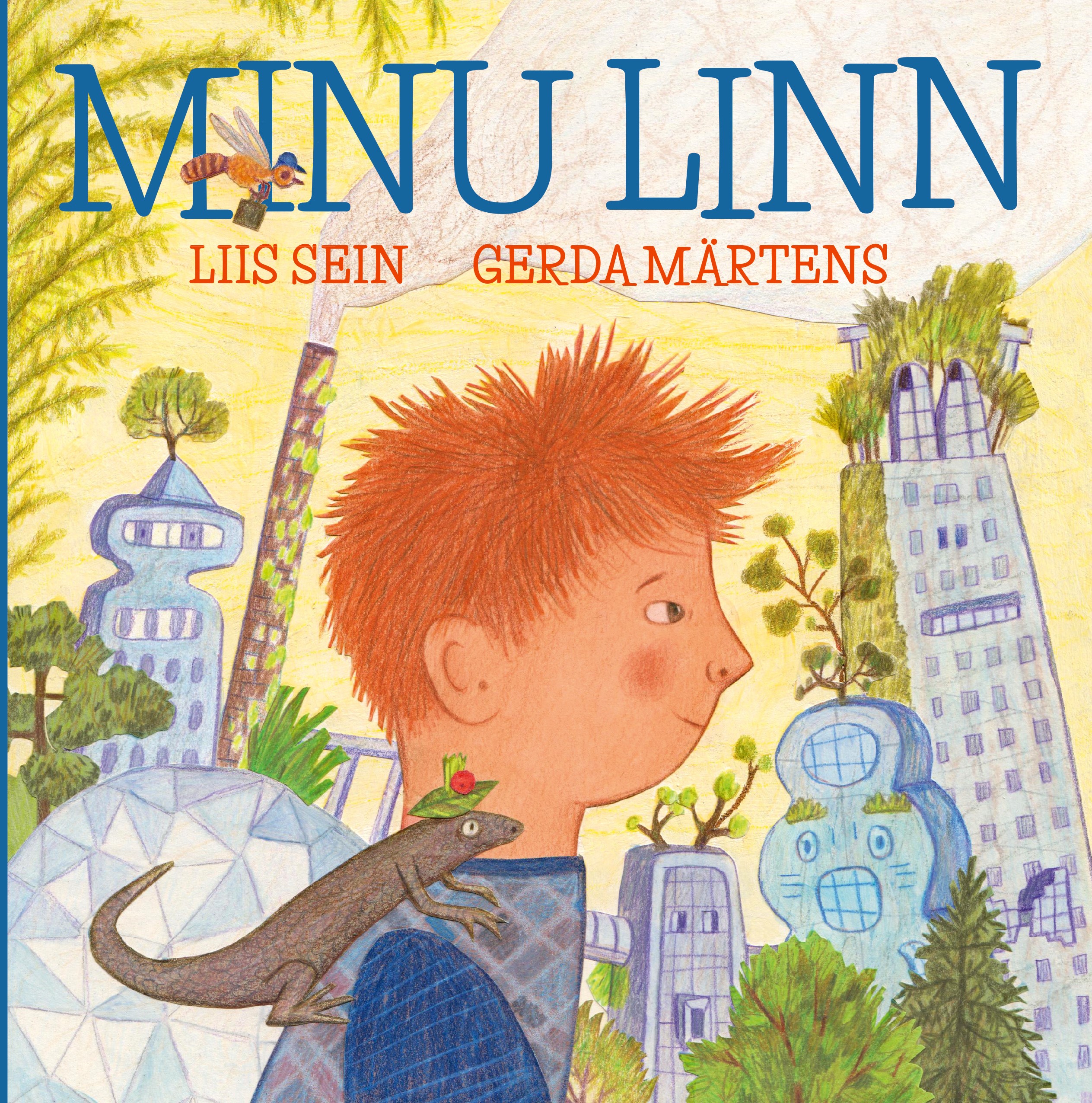 Minu linn - Liis Sein