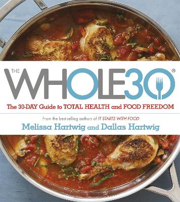 The Whole 30 - Dallas Hartwig, Melissa Hartwig