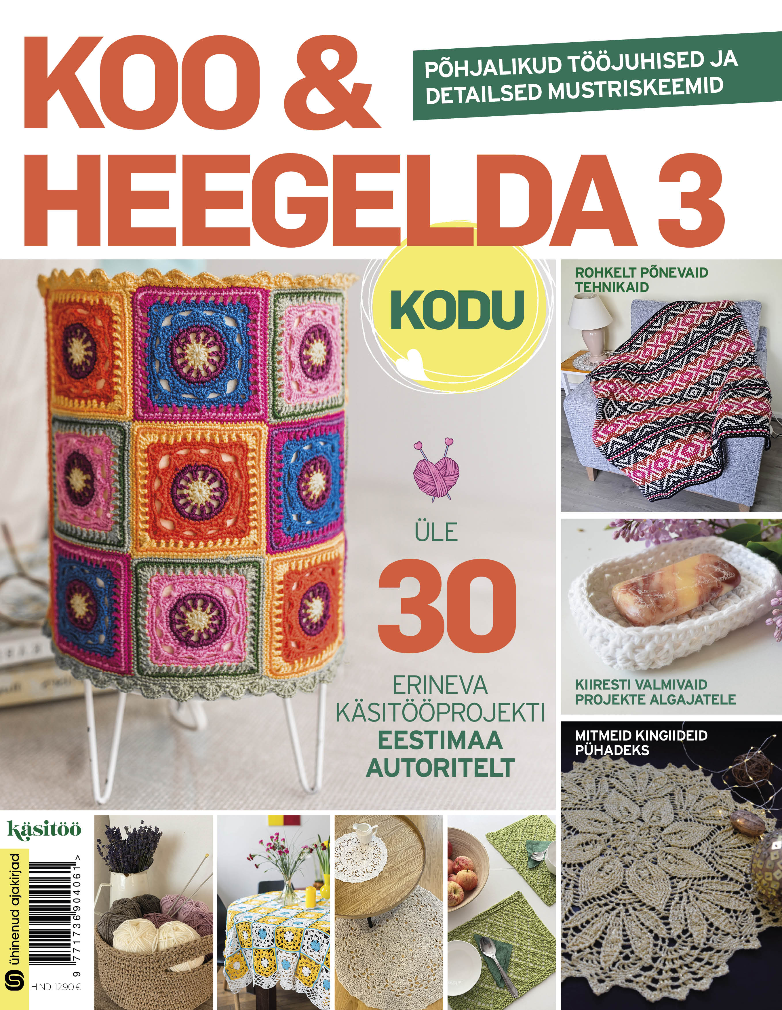 Koo ja heegelda. Kodu 3