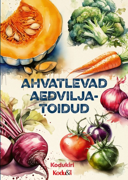 E-raamat: Ahvatlevad aedviljatoidud