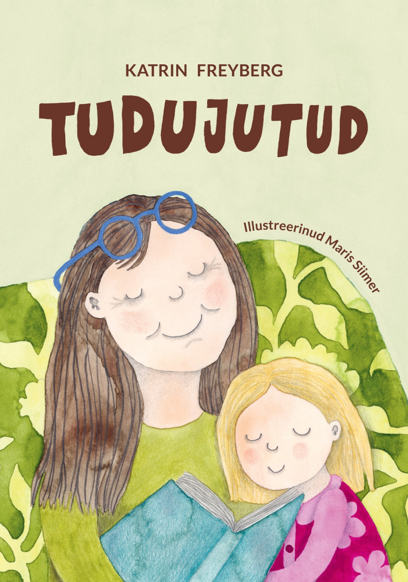 Tudujutud - Katrin Freyberg