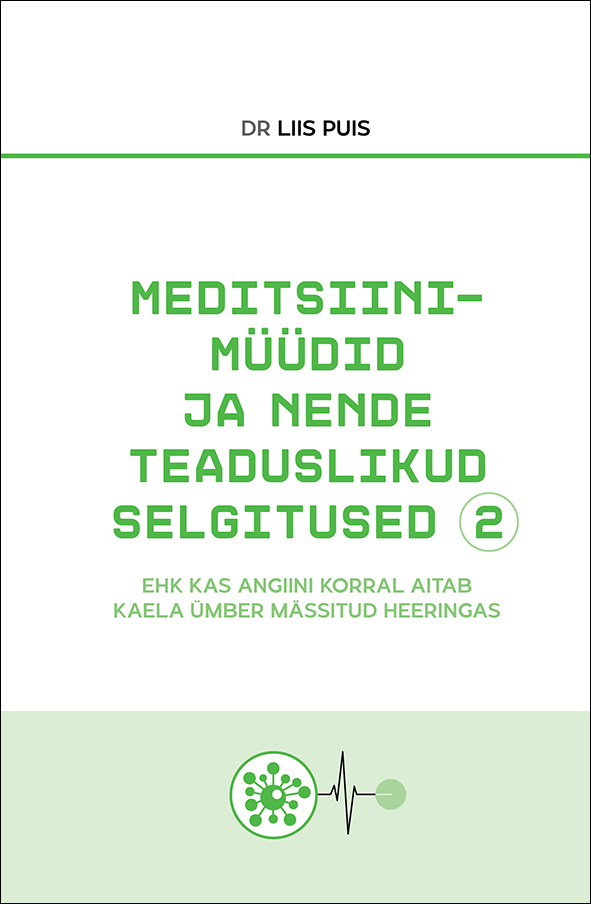 Meditsiinimüüdid ja nende teaduslikud selgitused 2